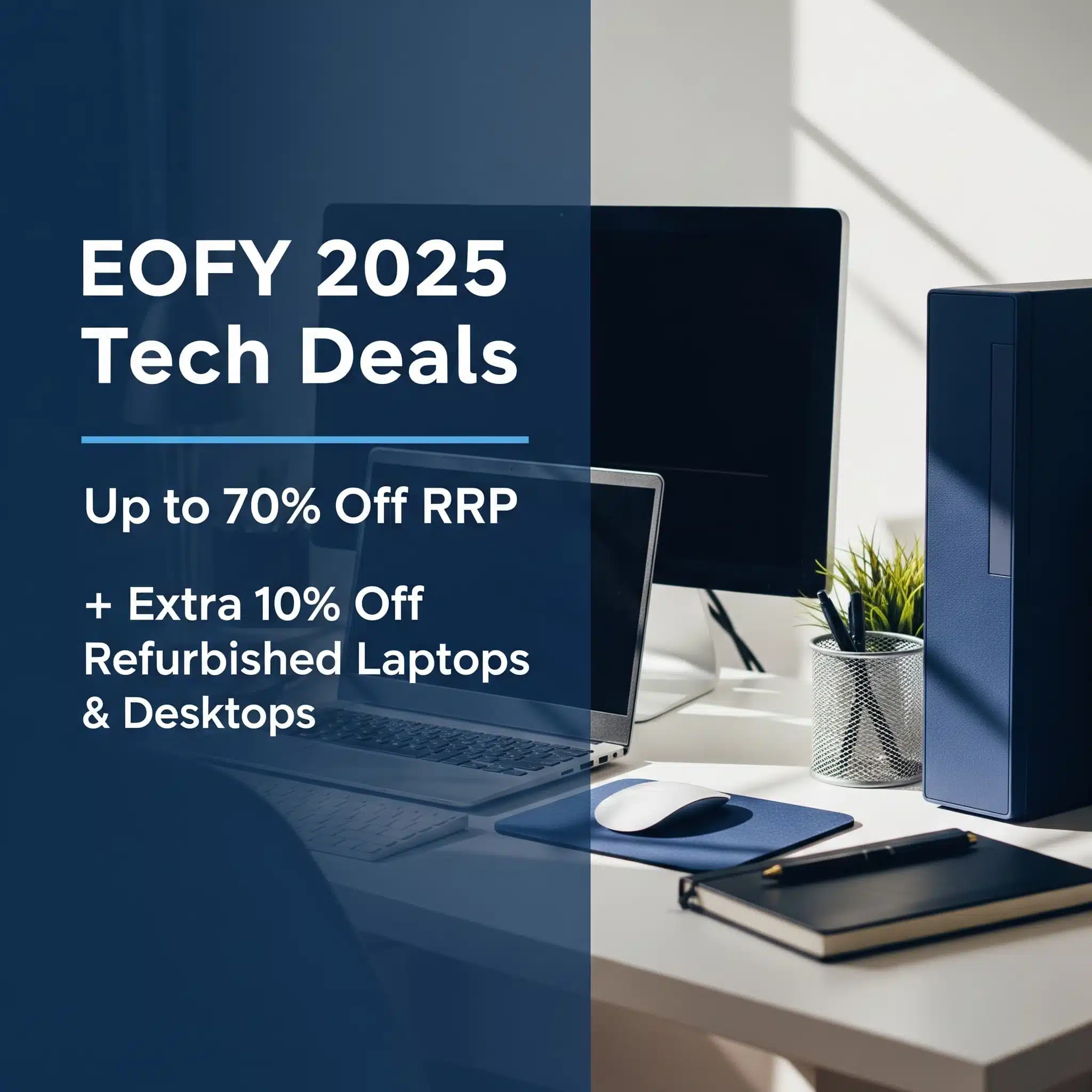 EOFY 2025 Tech Savings